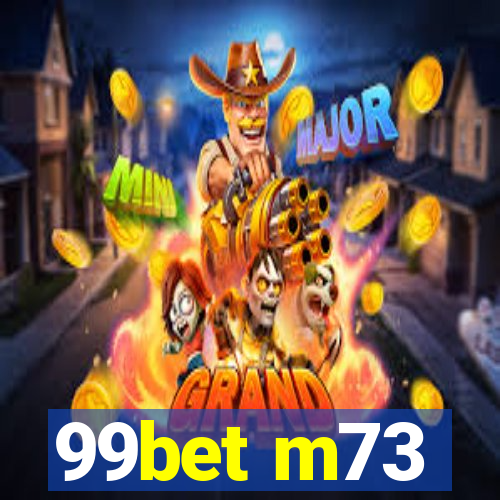 99bet m73